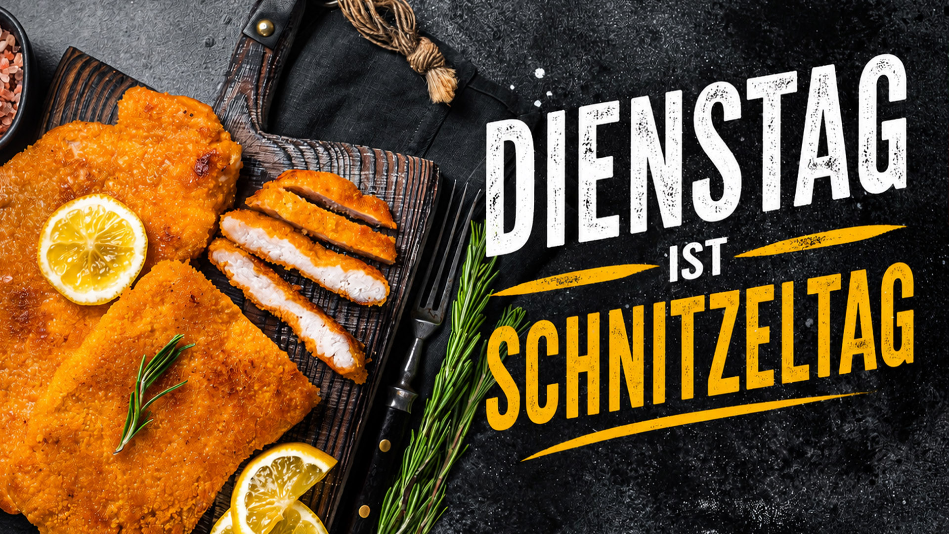 Dienstag ist Schnitzeltag